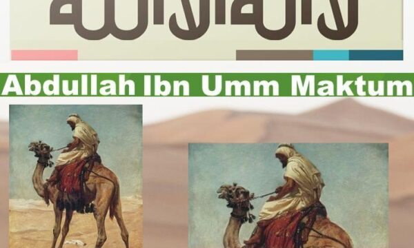 ABDULLAH IBN UMM MAKTUM: IL MARTIRE NON VEDENTE